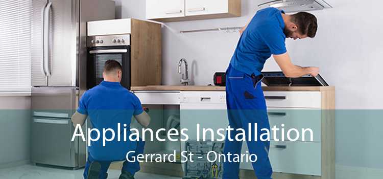 Appliances Installation Gerrard St - Ontario