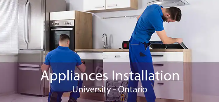 Appliances Installation University - Ontario