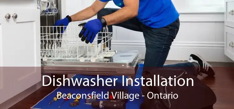 Dishwasher Installation Beaconsfield Village - Ontario