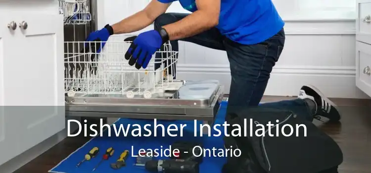 Dishwasher Installation Leaside - Ontario