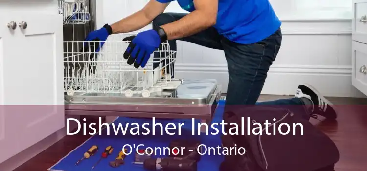 Dishwasher Installation O'Connor - Ontario