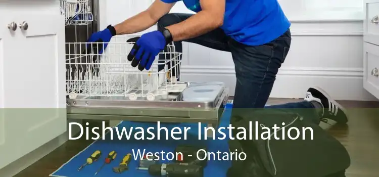 Dishwasher Installation Weston - Ontario