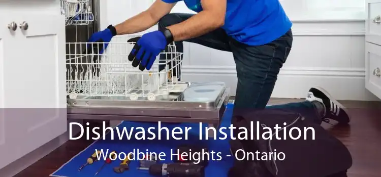 Dishwasher Installation Woodbine Heights - Ontario