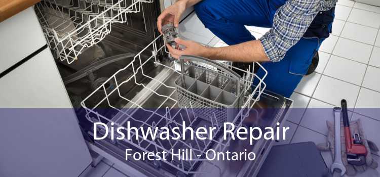 Dishwasher Repair Forest Hill - Ontario