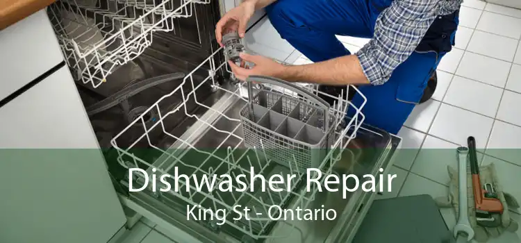 Dishwasher Repair King St - Ontario