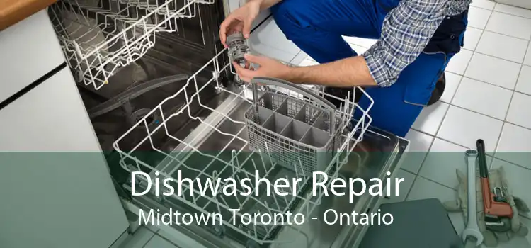 Dishwasher Repair Midtown Toronto - Ontario