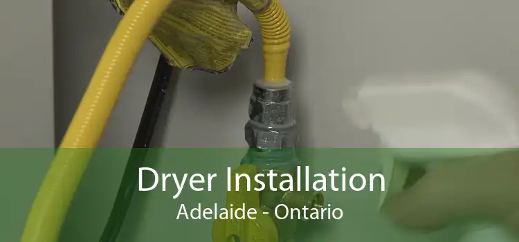 Dryer Installation Adelaide - Ontario