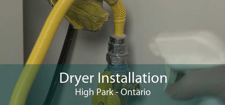 Dryer Installation High Park - Ontario