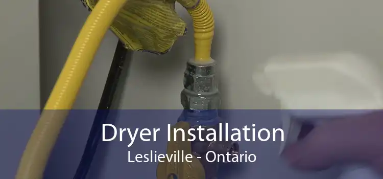 Dryer Installation Leslieville - Ontario