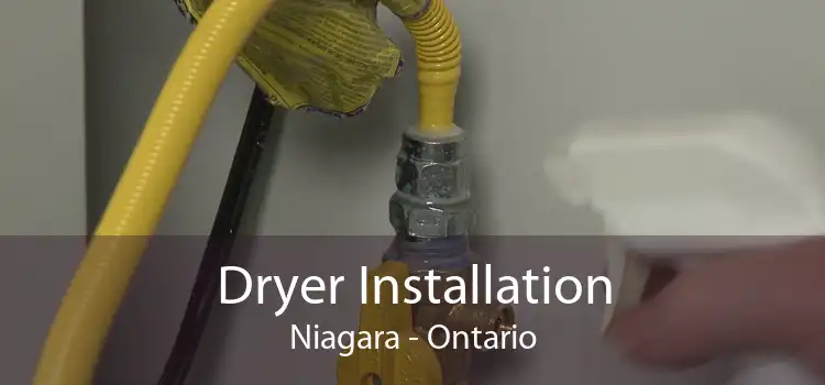 Dryer Installation Niagara - Ontario