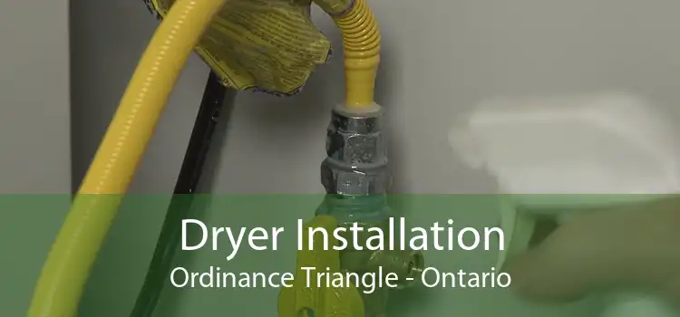 Dryer Installation Ordinance Triangle - Ontario