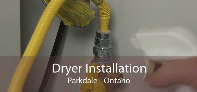 Dryer Installation Parkdale - Ontario