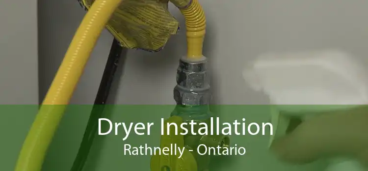 Dryer Installation Rathnelly - Ontario