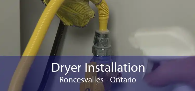 Dryer Installation Roncesvalles - Ontario