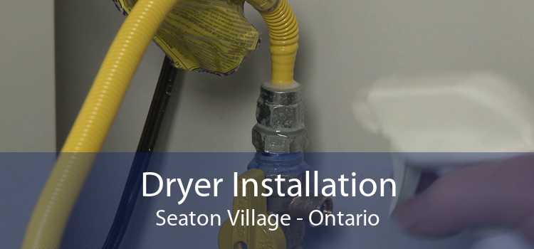 Dryer Installation Seaton Village - Ontario