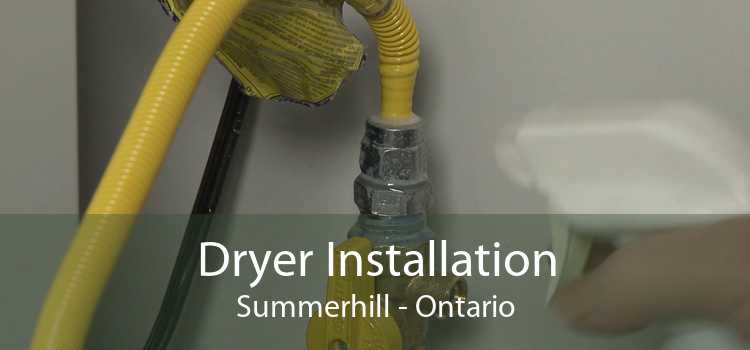 Dryer Installation Summerhill - Ontario