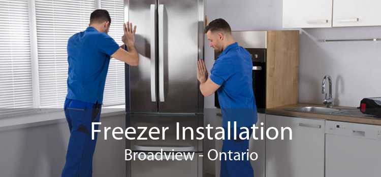Freezer Installation Broadview - Ontario