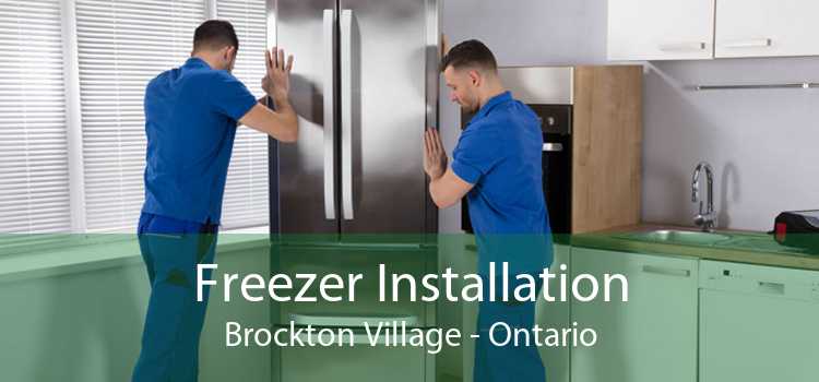 Freezer Installation Brockton Village - Ontario