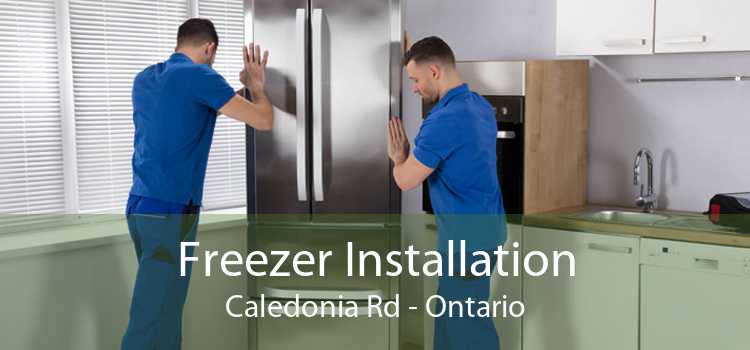 Freezer Installation Caledonia Rd - Ontario