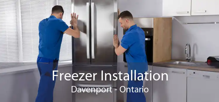 Freezer Installation Davenport - Ontario
