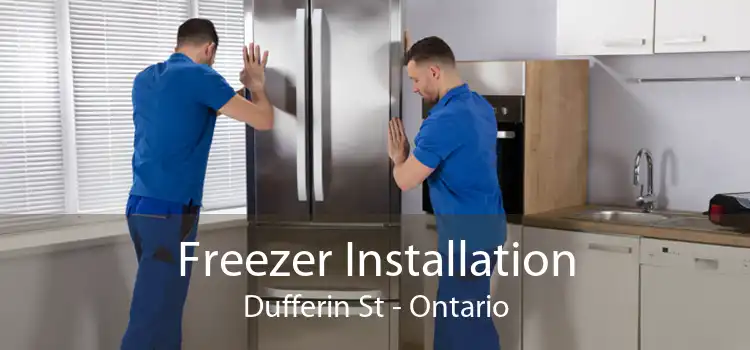 Freezer Installation Dufferin St - Ontario