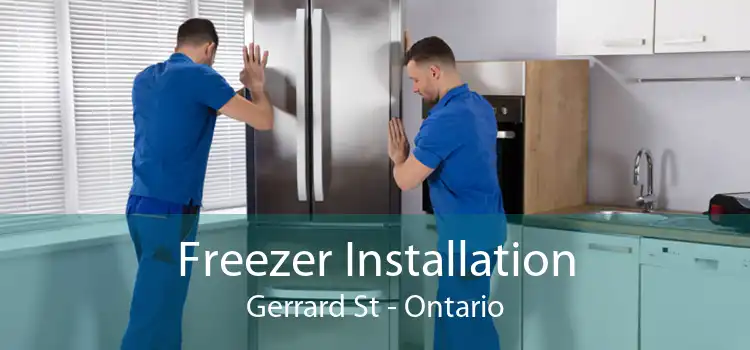 Freezer Installation Gerrard St - Ontario