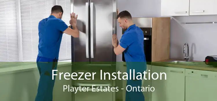 Freezer Installation Playter Estates - Ontario