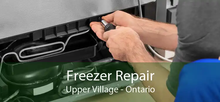 Freezer Repair Upper Village - Ontario