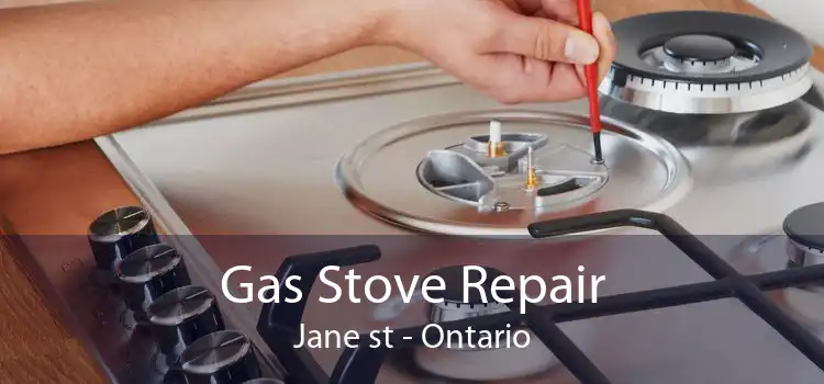 Gas Stove Repair Jane st - Ontario
