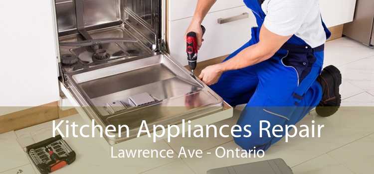 Kitchen Appliances Repair Lawrence Ave - Ontario