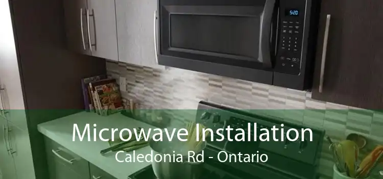 Microwave Installation Caledonia Rd - Ontario