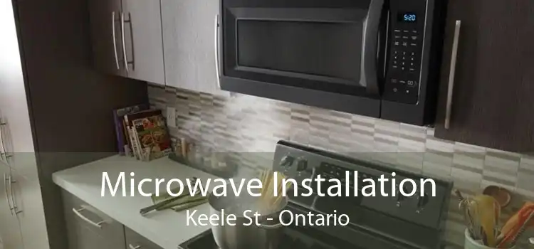 Microwave Installation Keele St - Ontario