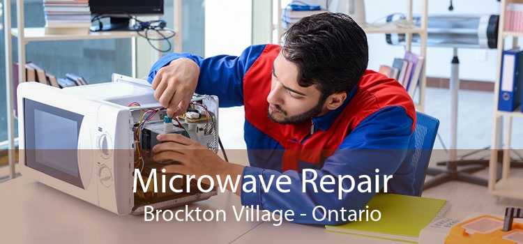 Microwave Repair Brockton Village - Ontario