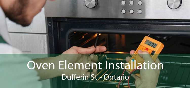Oven Element Installation Dufferin St - Ontario