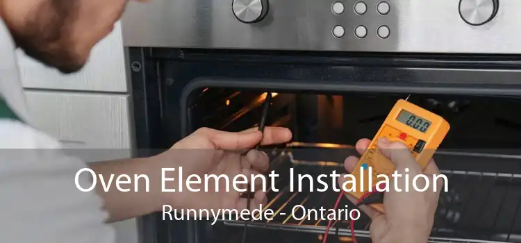 Oven Element Installation Runnymede - Ontario