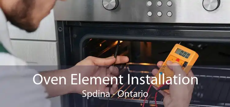 Oven Element Installation Spdina - Ontario