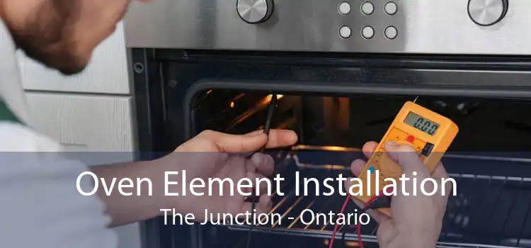 Oven Element Installation The Junction - Ontario