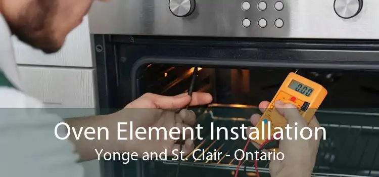 Oven Element Installation Yonge and St. Clair - Ontario