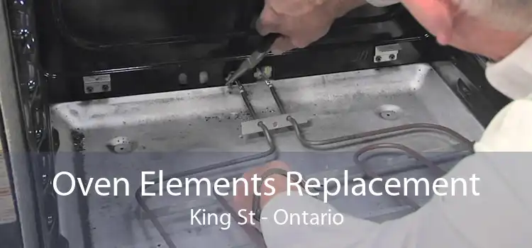 Oven Elements Replacement King St - Ontario