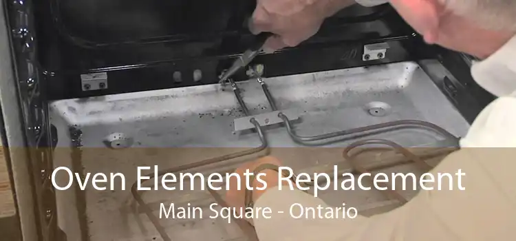 Oven Elements Replacement Main Square - Ontario