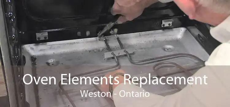 Oven Elements Replacement Weston - Ontario