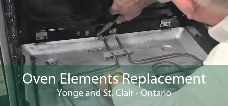 Oven Elements Replacement Yonge and St. Clair - Ontario