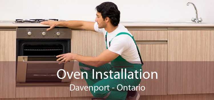 Oven Installation Davenport - Ontario