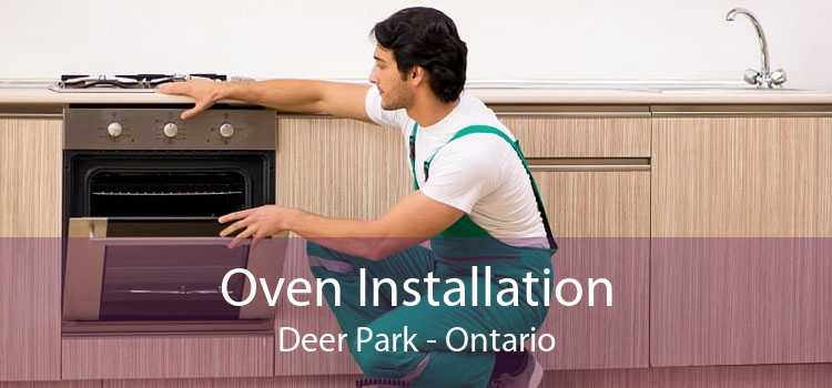 Oven Installation Deer Park - Ontario