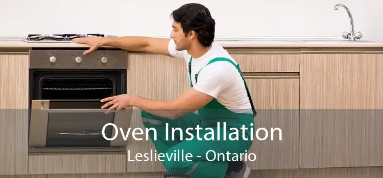 Oven Installation Leslieville - Ontario