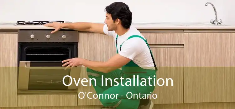 Oven Installation O'Connor - Ontario