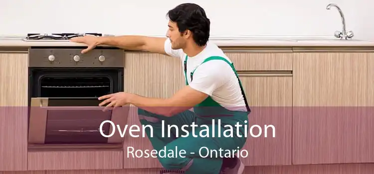 Oven Installation Rosedale - Ontario