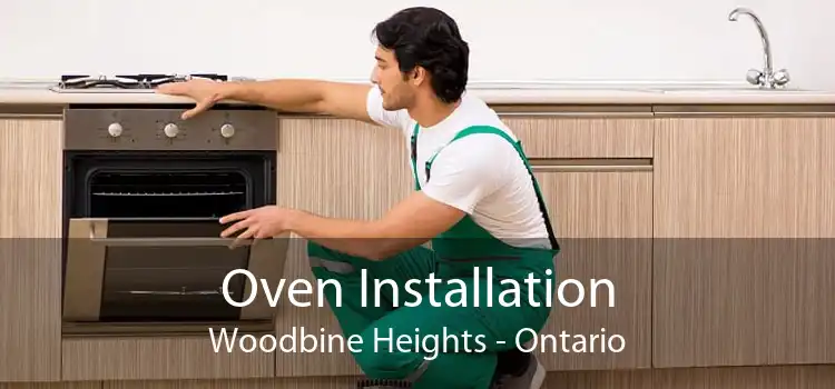 Oven Installation Woodbine Heights - Ontario