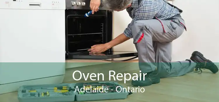 Oven Repair Adelaide - Ontario