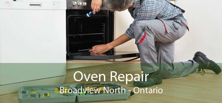 Oven Repair Broadview North - Ontario